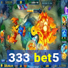 333 bet5