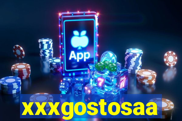 xxxgostosaa