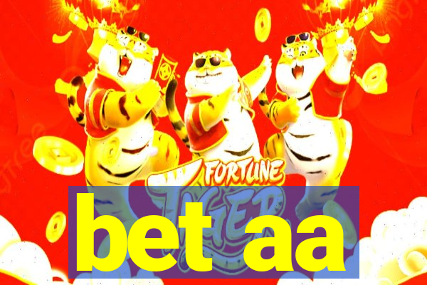 bet aa