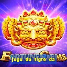 jogo do tigre da dinheiro mesmo