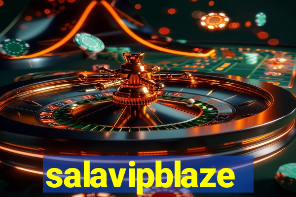 salavipblaze