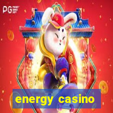 energy casino