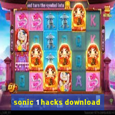 sonic 1 hacks download