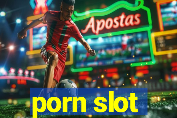 porn slot