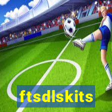 ftsdlskits