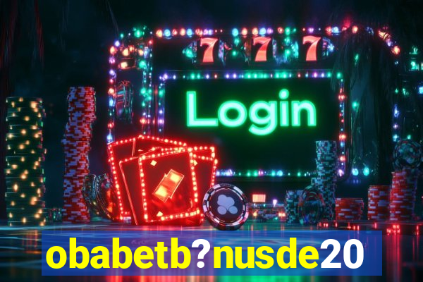 obabetb?nusde20