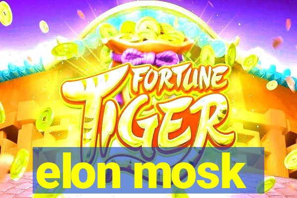 elon mosk