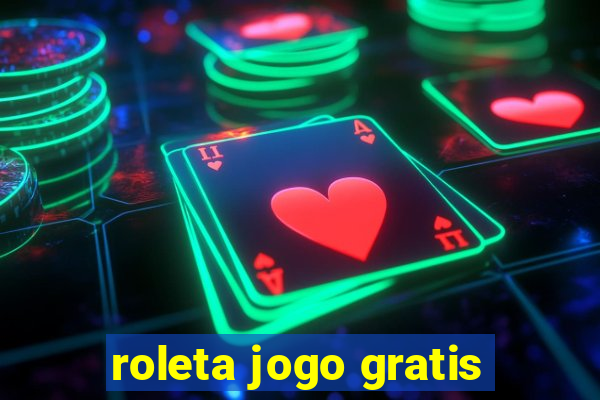 roleta jogo gratis