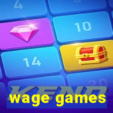 wage games