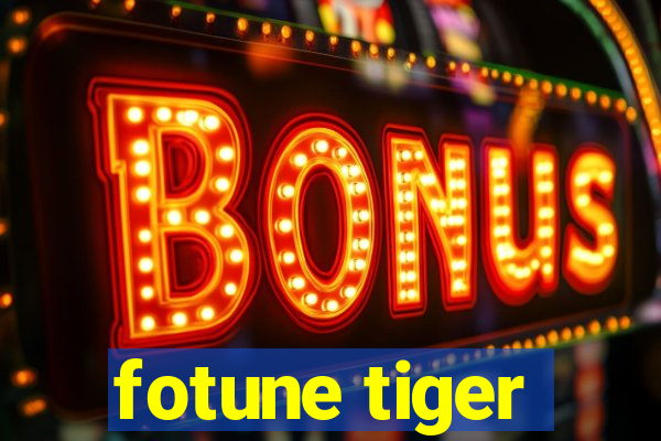 fotune tiger