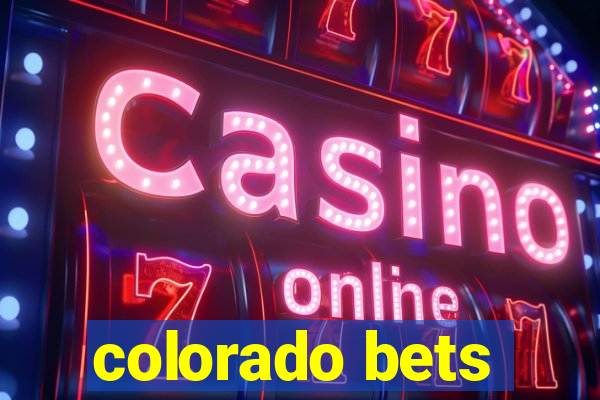 colorado bets