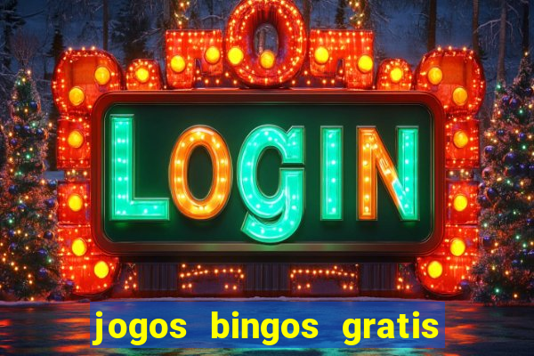 jogos bingos gratis 4 cartelas