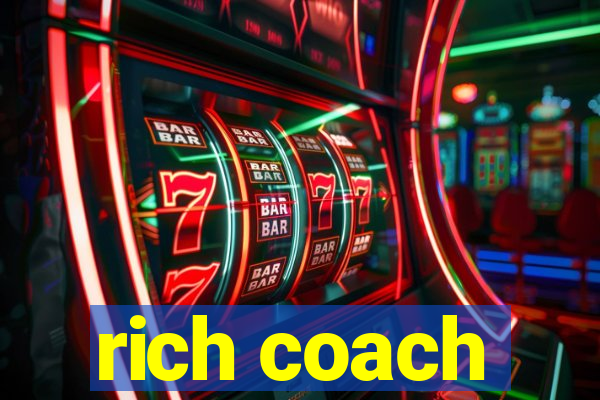 rich coach