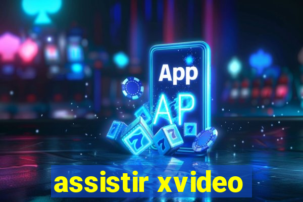 assistir xvideo