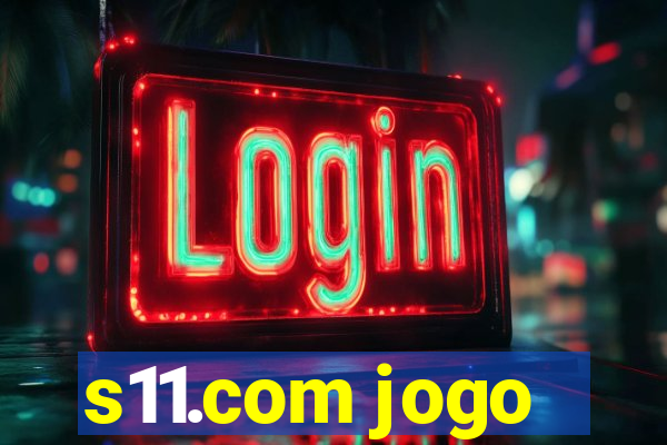 s11.com jogo