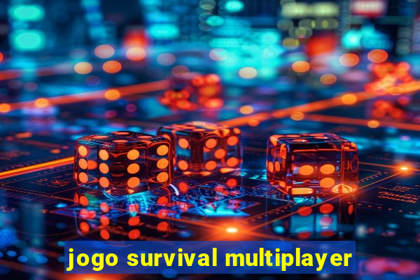 jogo survival multiplayer