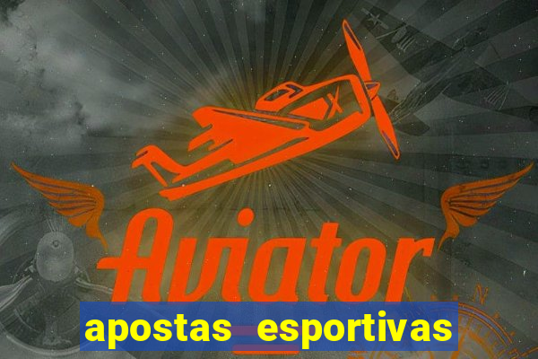 apostas esportivas bet365 entrar