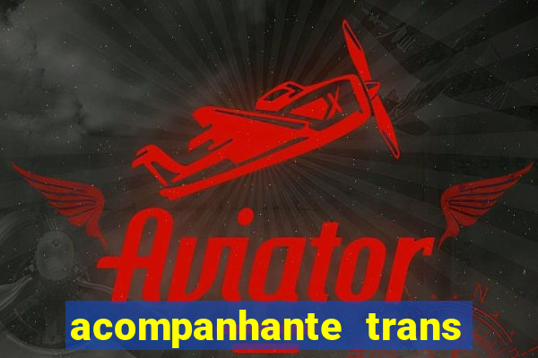 acompanhante trans em porto alegre