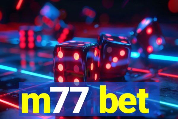 m77 bet