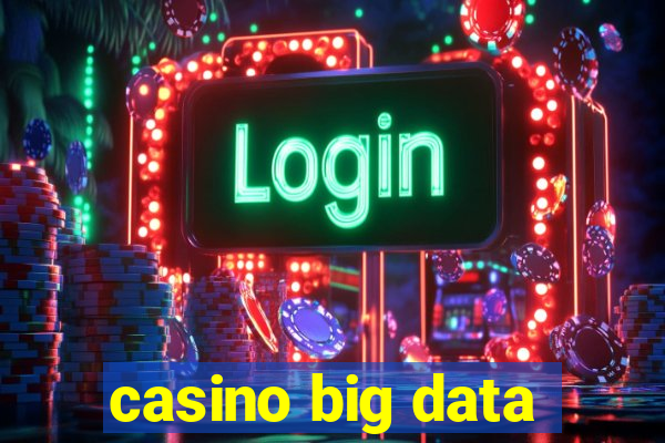 casino big data