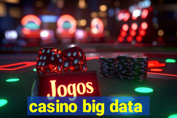 casino big data