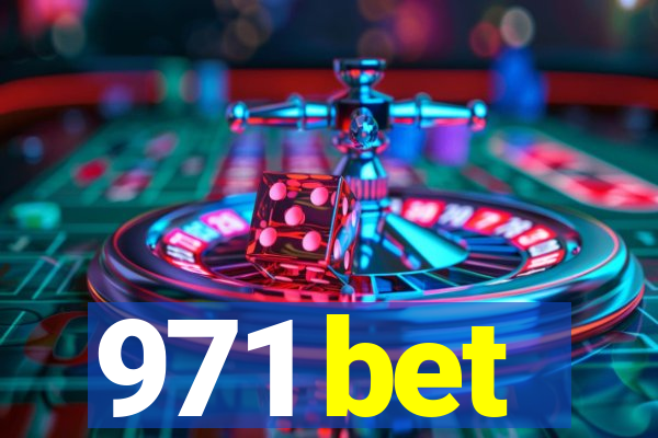 971 bet