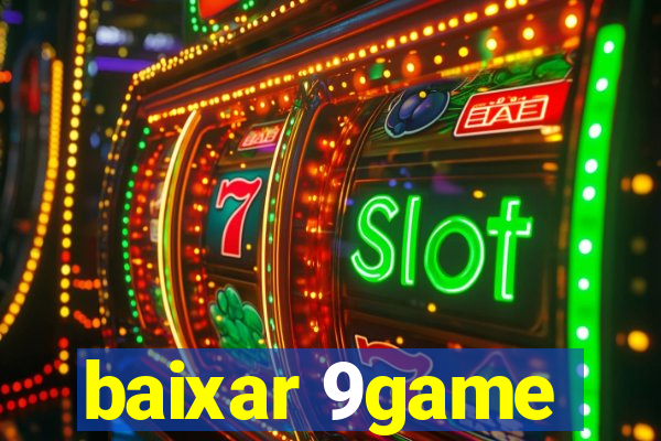 baixar 9game