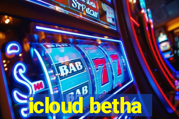 icloud betha