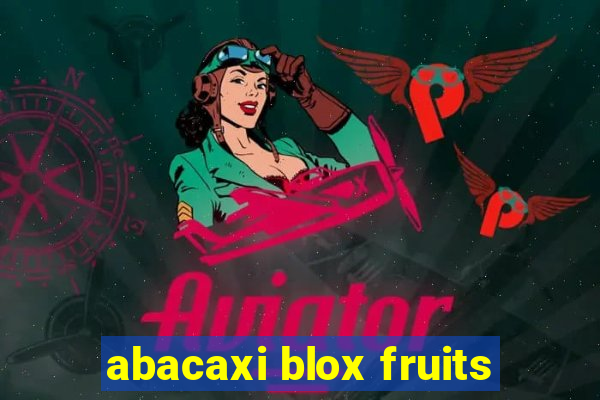 abacaxi blox fruits