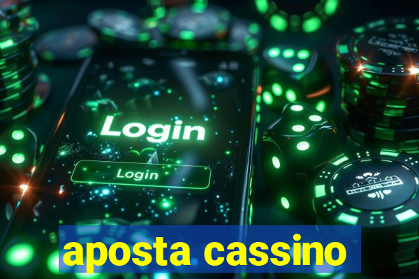 aposta cassino