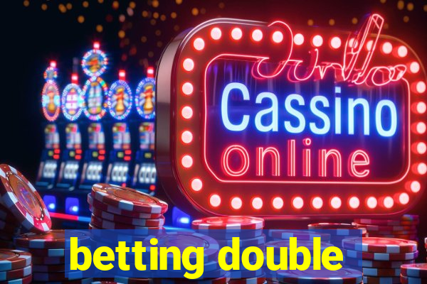 betting double