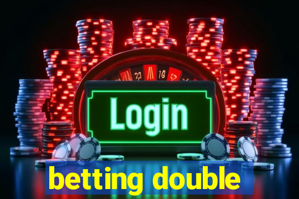 betting double