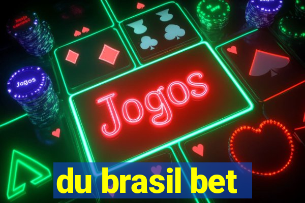 du brasil bet