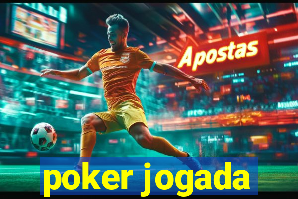 poker jogada