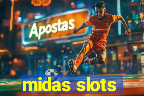 midas slots