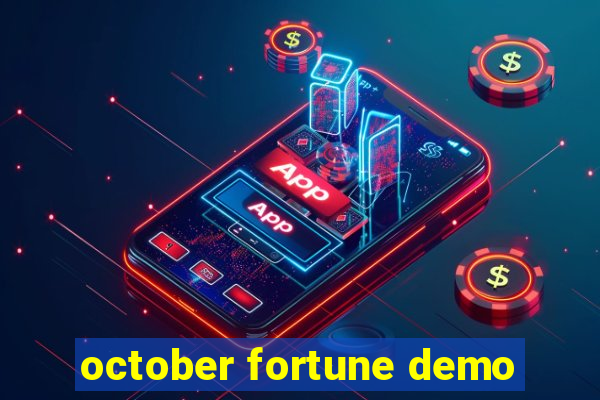 october fortune demo