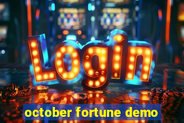 october fortune demo