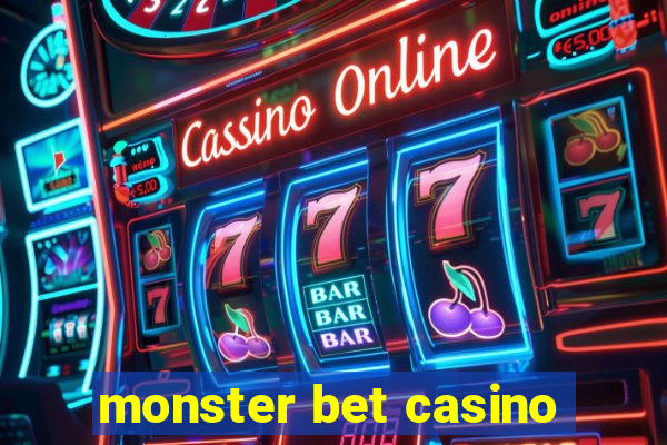 monster bet casino