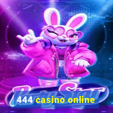 444 casino online