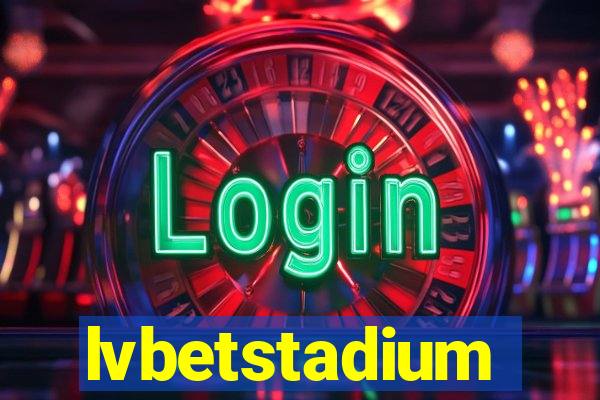 lvbetstadium