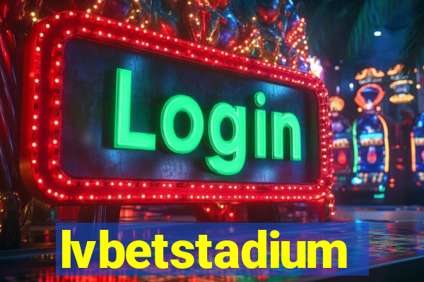 lvbetstadium