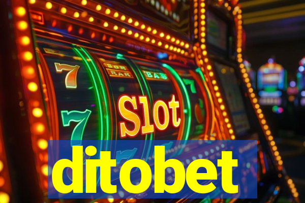 ditobet