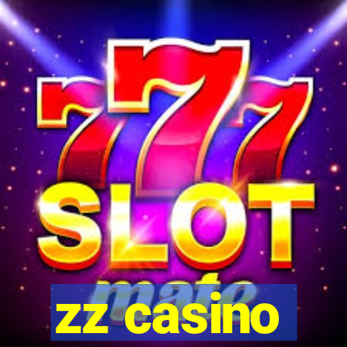 zz casino