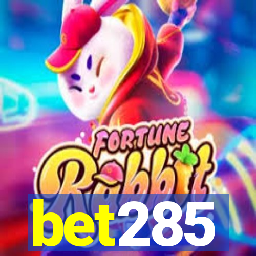 bet285