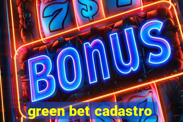 green bet cadastro