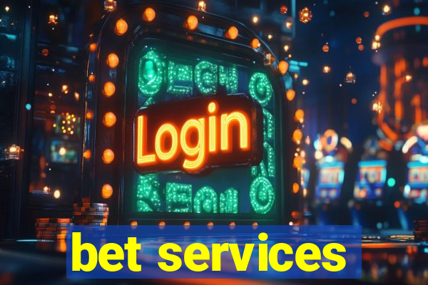 bet services