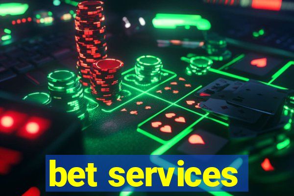 bet services