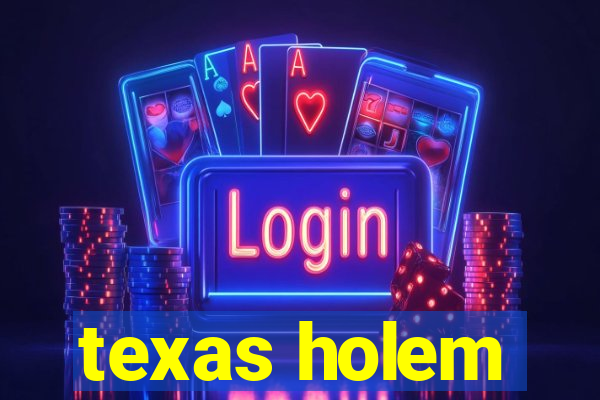 texas holem