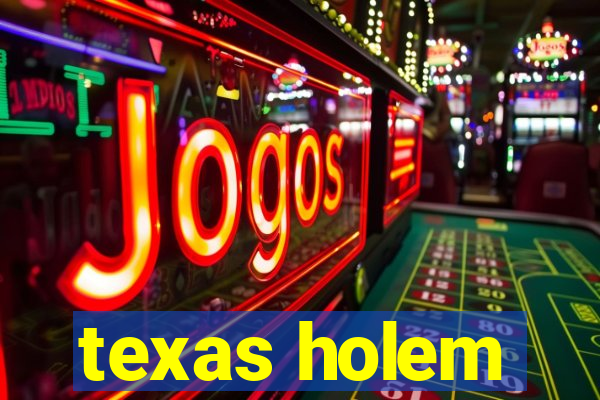 texas holem