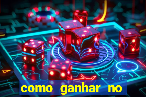 como ganhar no jogo online